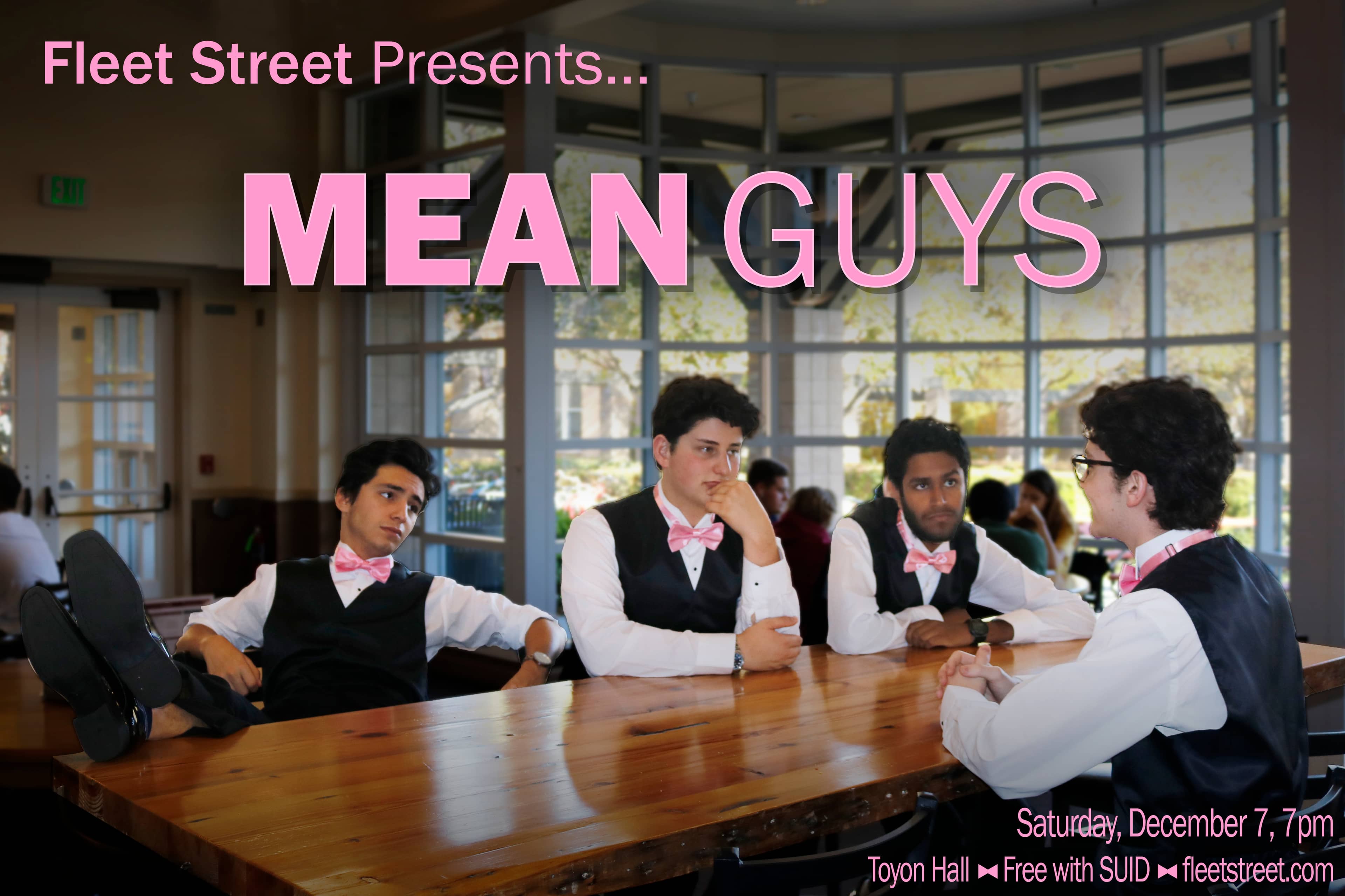 Fleet Street presents Mean Guys - A hilarious a cappella parody performance at Toyon Hall